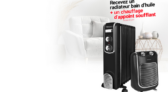 Un radiateur bain d’huile et un chauffage d’appoint soufflant sont à remporter !