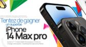 Un superbe IPhone 14 Pro Max est à remporter !
