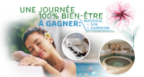 Une journée 100% bien-être avec la personne de votre choix est à gagner !